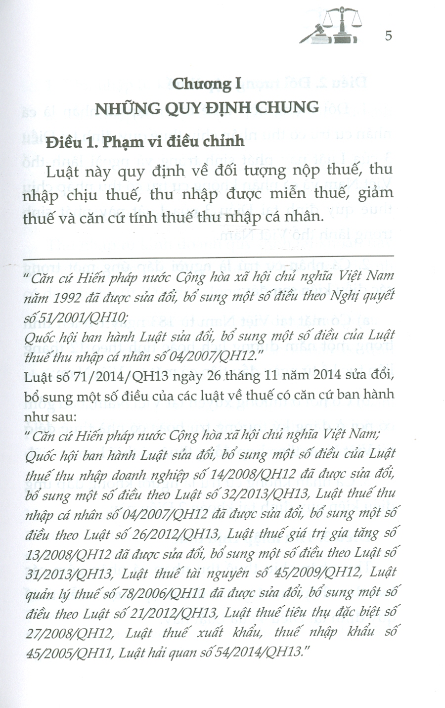 Luật Về THUẾ  (Luật Thuế Thu Nhập Cá Nhân; Luật Thuế Thu Nhập Doanh Nghiệp; Luật Thuế Giá Trị Gia Tăng; Luật Thuế Tiêu Thu Đặc Biệt; Luật Thuế Xuất Khẩu, Thuế Nhập Khẩu)