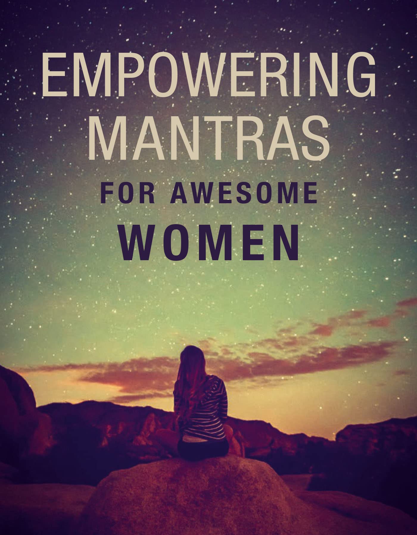 Empowering Mantras For Awesome Women