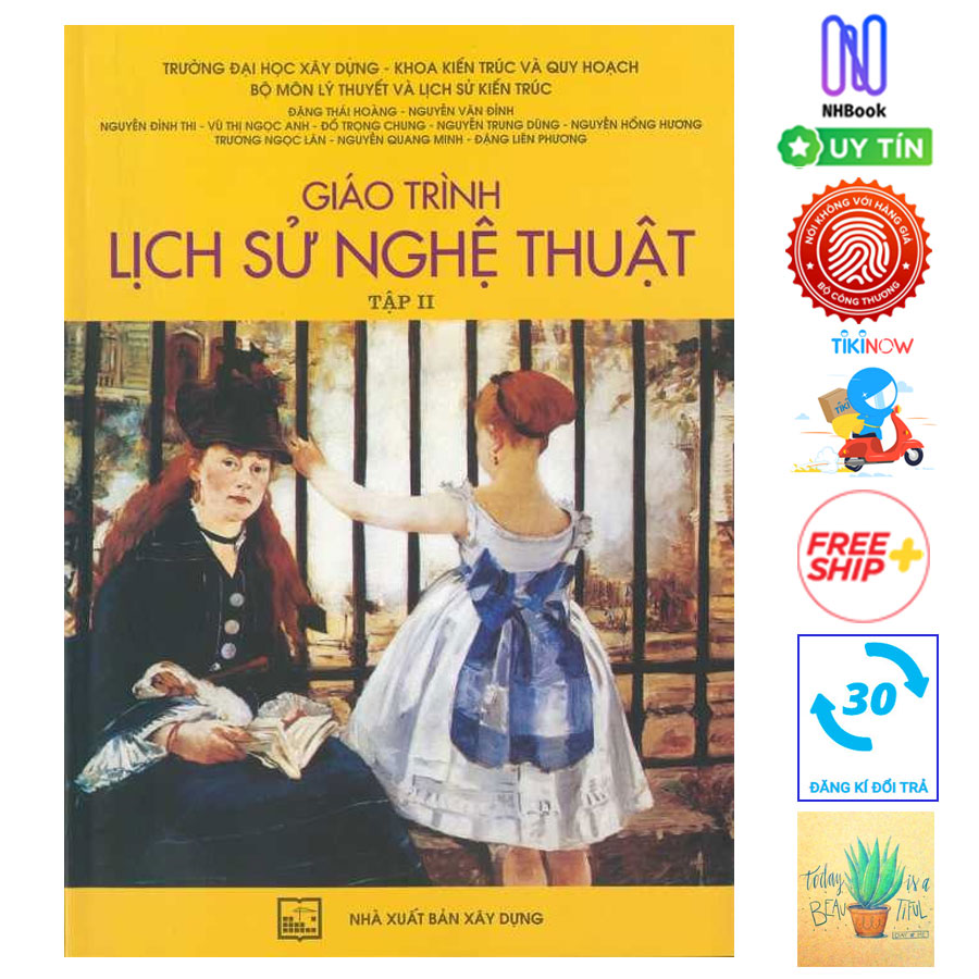 Giáo Trình Lịch Sử Nghệ Thuật - Tập 2 ( Tặng Kèm Sổ Tay)