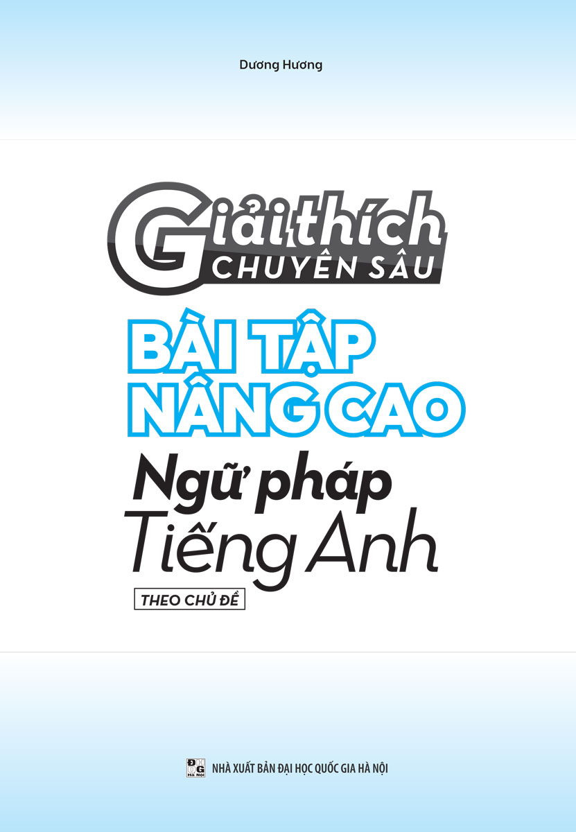 Giải Thích Chuyên Sâu - Bài Tập Nâng Cao Ngữ Pháp Tiếng Anh _MEGA