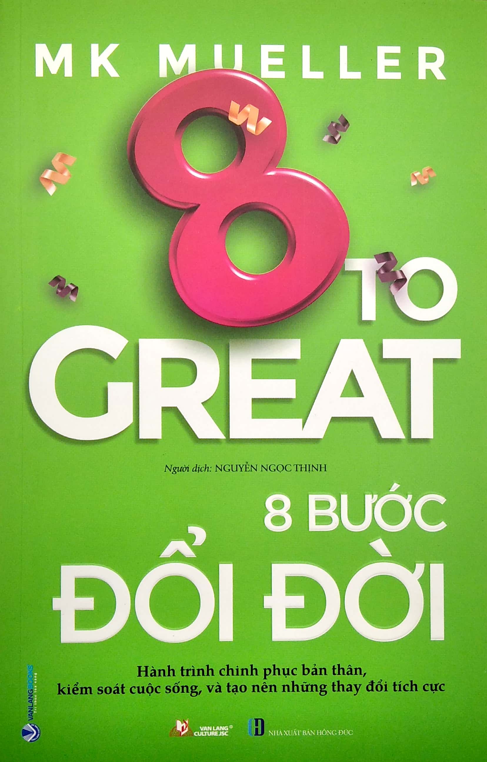 8 BƯỚC ĐỔI ĐỜI - 8 TO GREAT