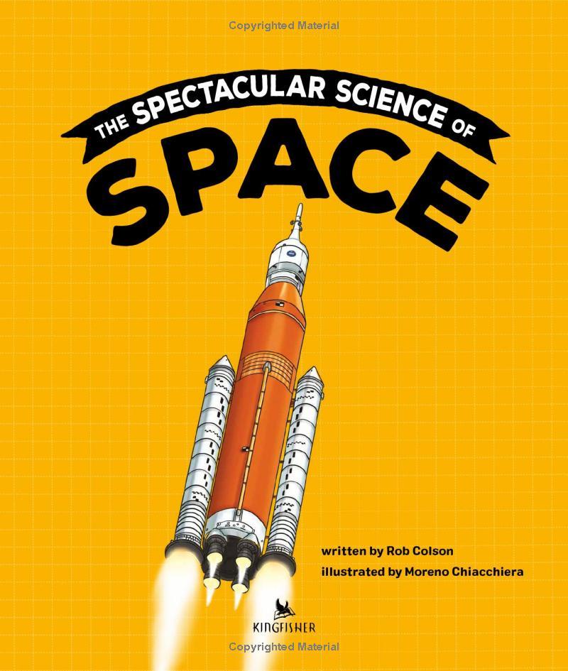Sách ngoại văn: The Spectacular Science Of Space
