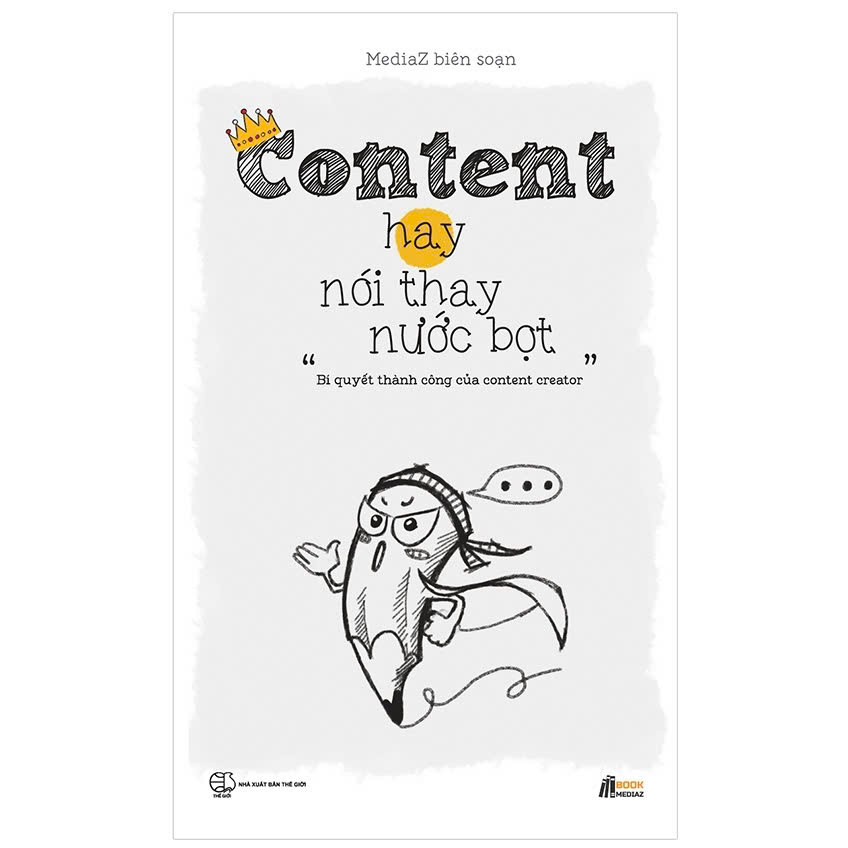 Combo Content Đúng Là King Content Marketing Trong Kỷ Nguyên 4.0 Content Hay Nói Thay Nước Bọt - Bí Quyết Thành Công Của Content Creator - Content Nước Bọt