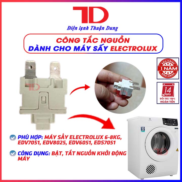 Công tắc nguồn máy sấy dành cho ELECTROLUX, nút nguồn tự ngắt máy sấy dành cho Electrolux, Điện lạnh Thuận Dung