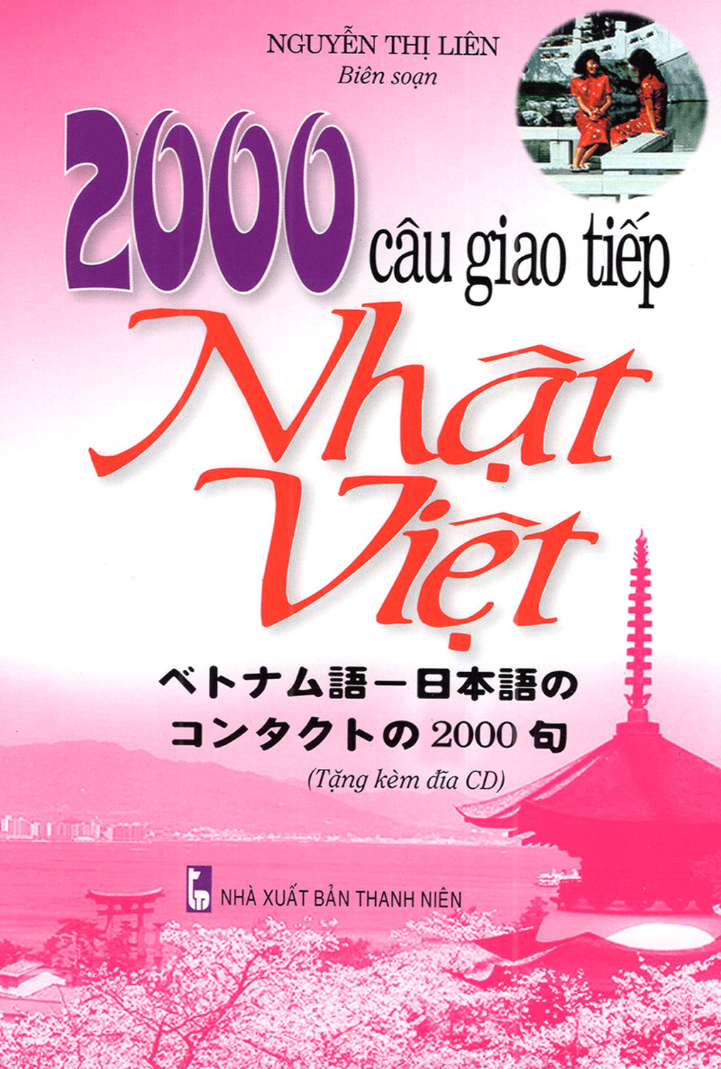 2000 Câu Giao Tiếp Nhật - Việt (Tặng Kèm CD)_QV