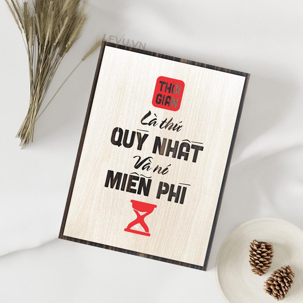 Tranh slogan trà sữa LEVU LV009 "Thời gian là thứ quý nhất và nó miễn phí"