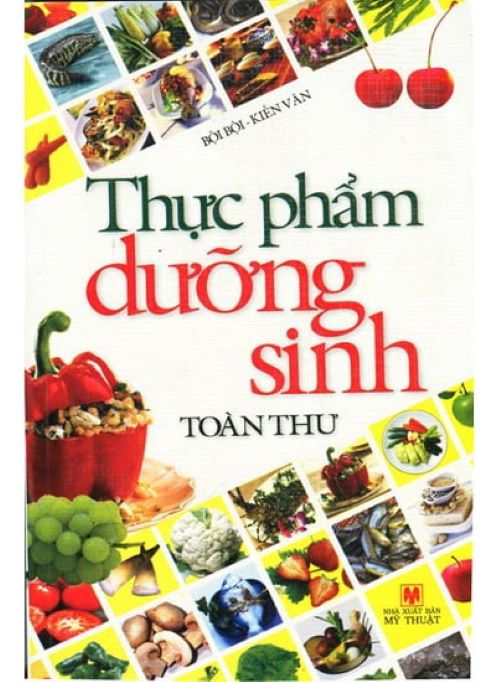 Thực Phẩm Dưỡng Sinh Toàn Thư - Vanlangbooks