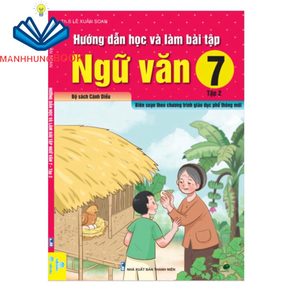 Sách - Hướng Dẫn Học Và Làm Bài Tập Ngữ Văn 7 - Tập 2 - Biên soạn theo CT GDPT mới - Cánh Diều.