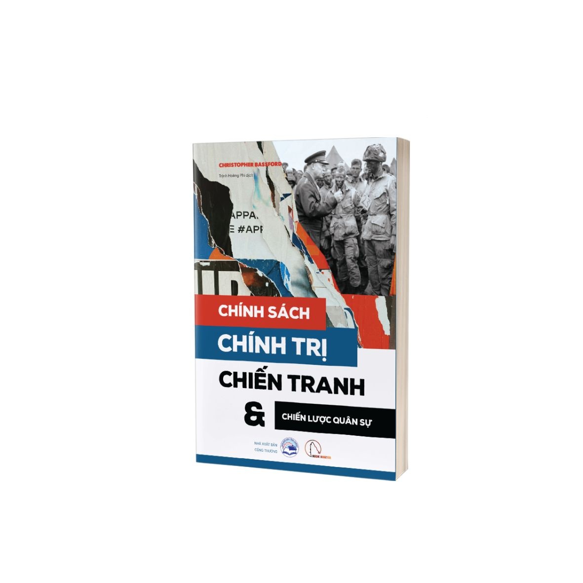 Chính sách, Chính trị, Chiến tranh & Chiến lược quân sự – Christopher Bassford