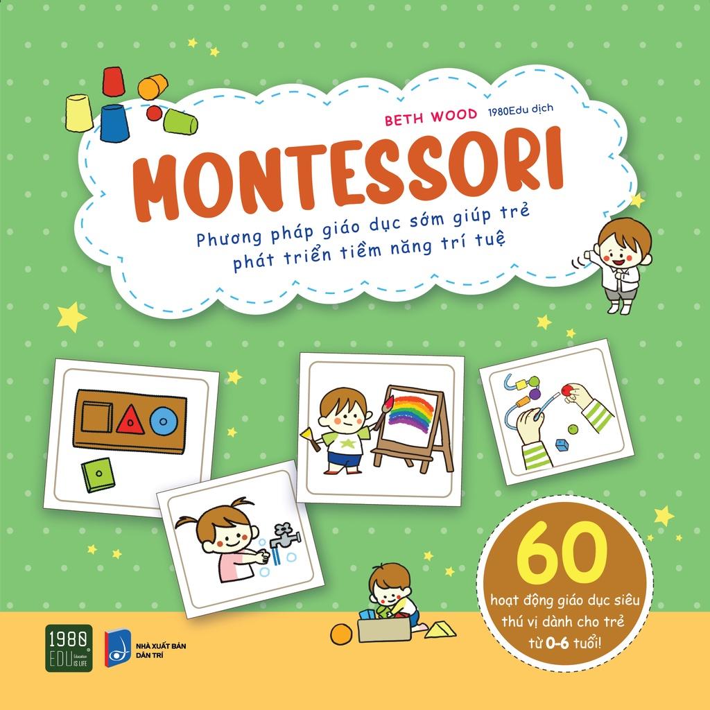 Hình ảnh Sách  Montessori phương pháp giáo dục sớm giúp trẻ phát triển tiềm năng trí tuệ - BẢN QUYỀN