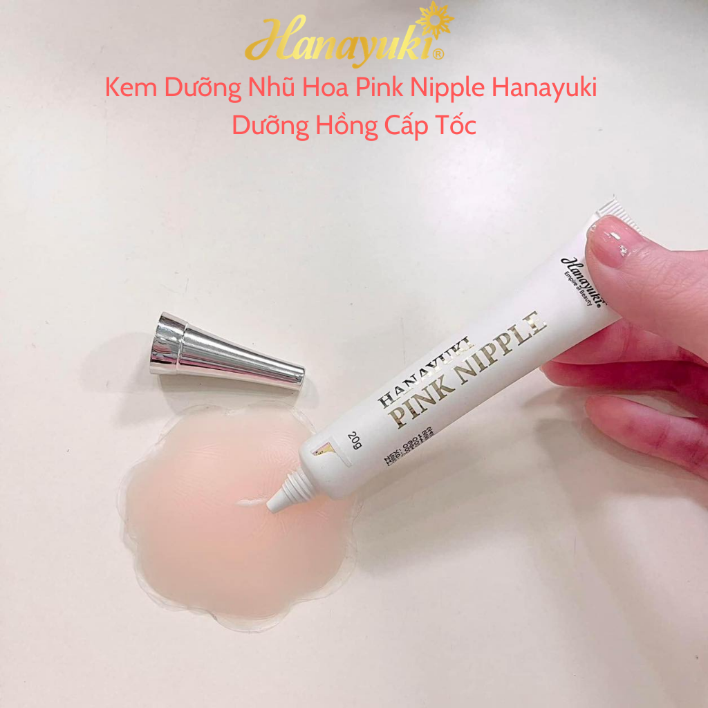 Kem Dưỡng Hồng Nhũ Pink Nipple Hanayuki Chính Hãng Mờ Thâm Dưỡng Trắng Hồng Cấp Tốc 20g