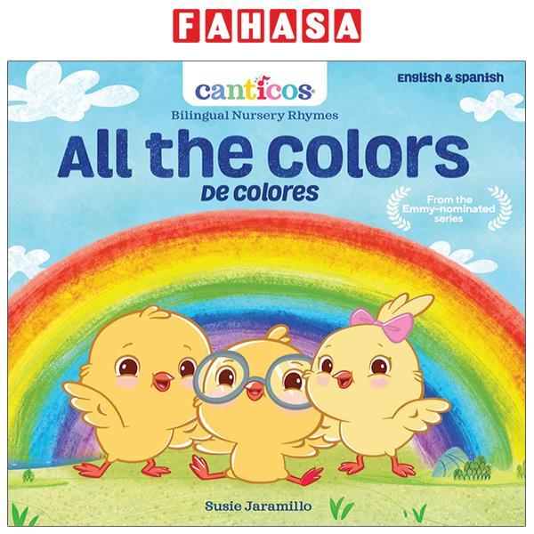 All The Colors / De Colores: Bilingual Nursery Rhymes