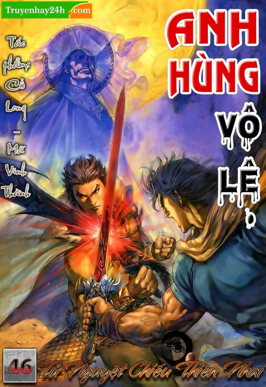 anh hùng vô lệ chapter 46 1