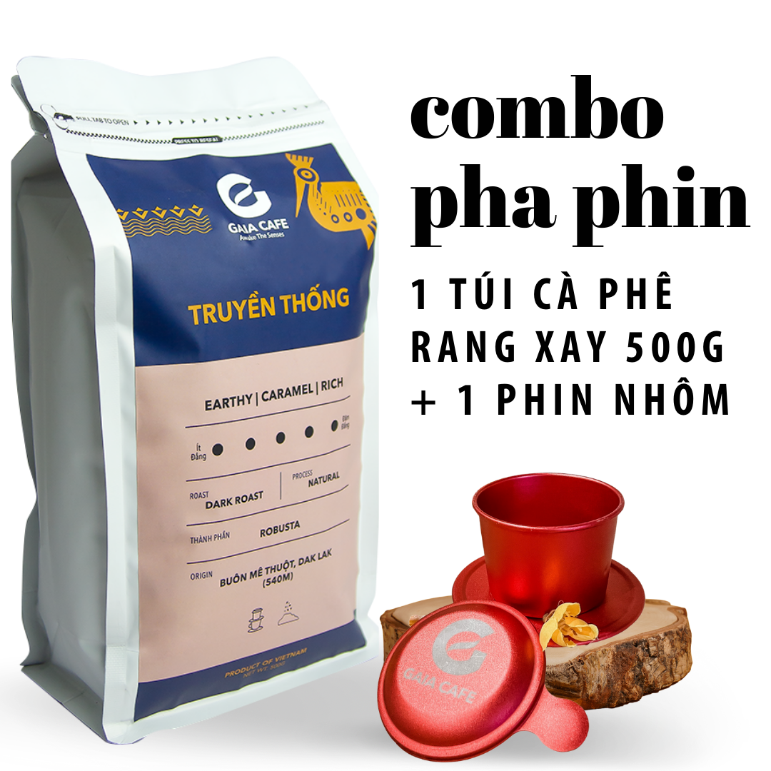 Combo cà phê pha phin - 1 túi Gaia Café Truyền Thống 500g và 1 phin nhôm