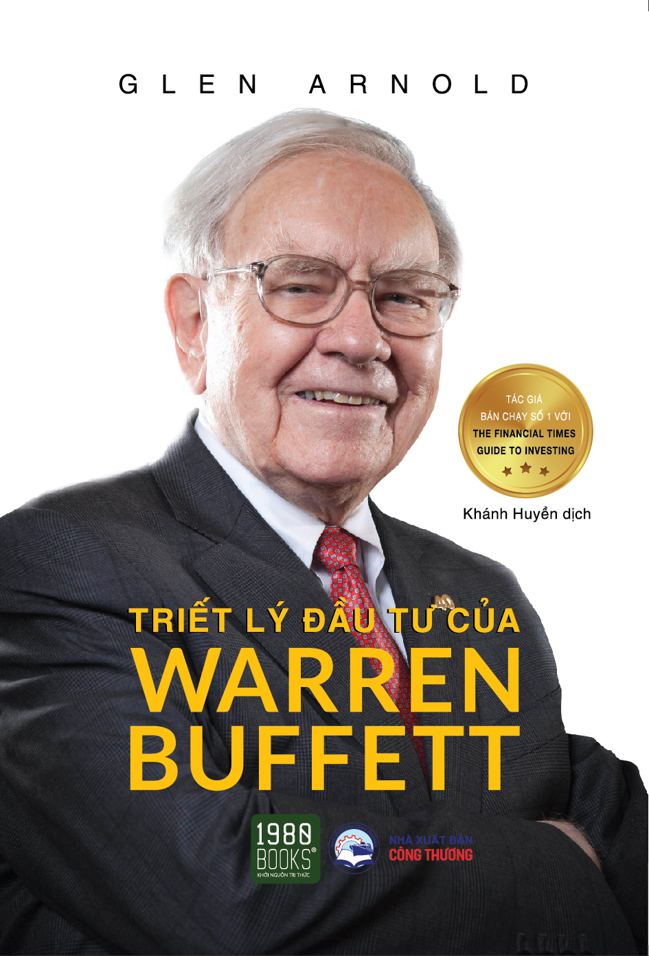 Triết lý đầu tư của Warren Buffett - Glen Arnold