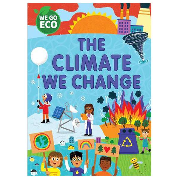 Sách ngoại văn: We Go Eco - The Climate We Change