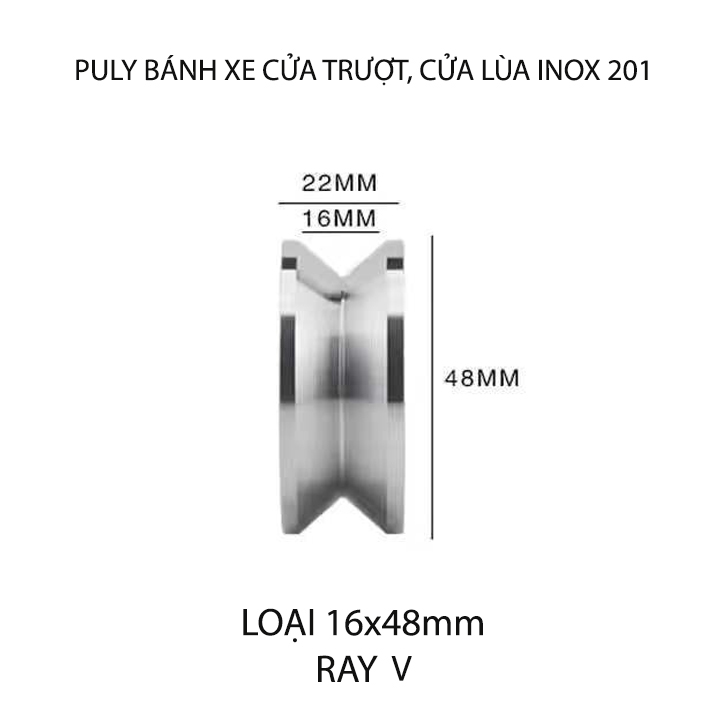 01 Bánh xe Puly cho cửa cổng trượt, cửa lùa bằng inox 201, loại 16x48mm, Hình U, V, H tùy chọn