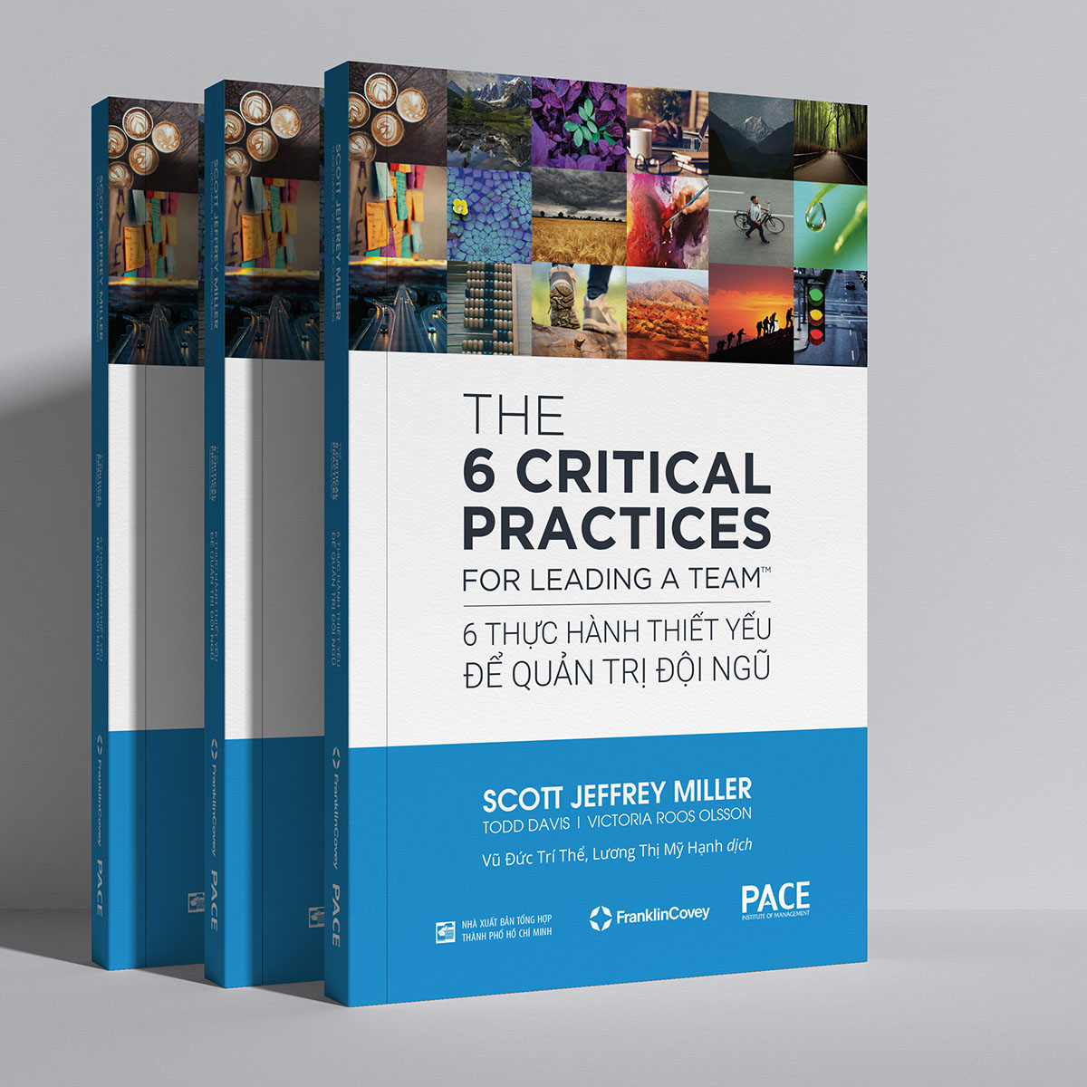 Hình ảnh Sách PACE Books - 6 thực hành thiết yếu để quản trị đội ngũ (Everyone Deserves A Great Manager: The 6 Critical Practices For Leading A Team) - Scott Jeffrey Miller, Todd Davis, Victoria Roos Olsson