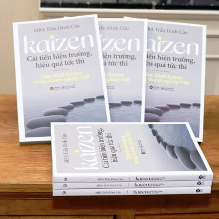 Kaizen - Cải tiến hiện trường, hiệu quả tức thì - MBA Trần Đình Cửu