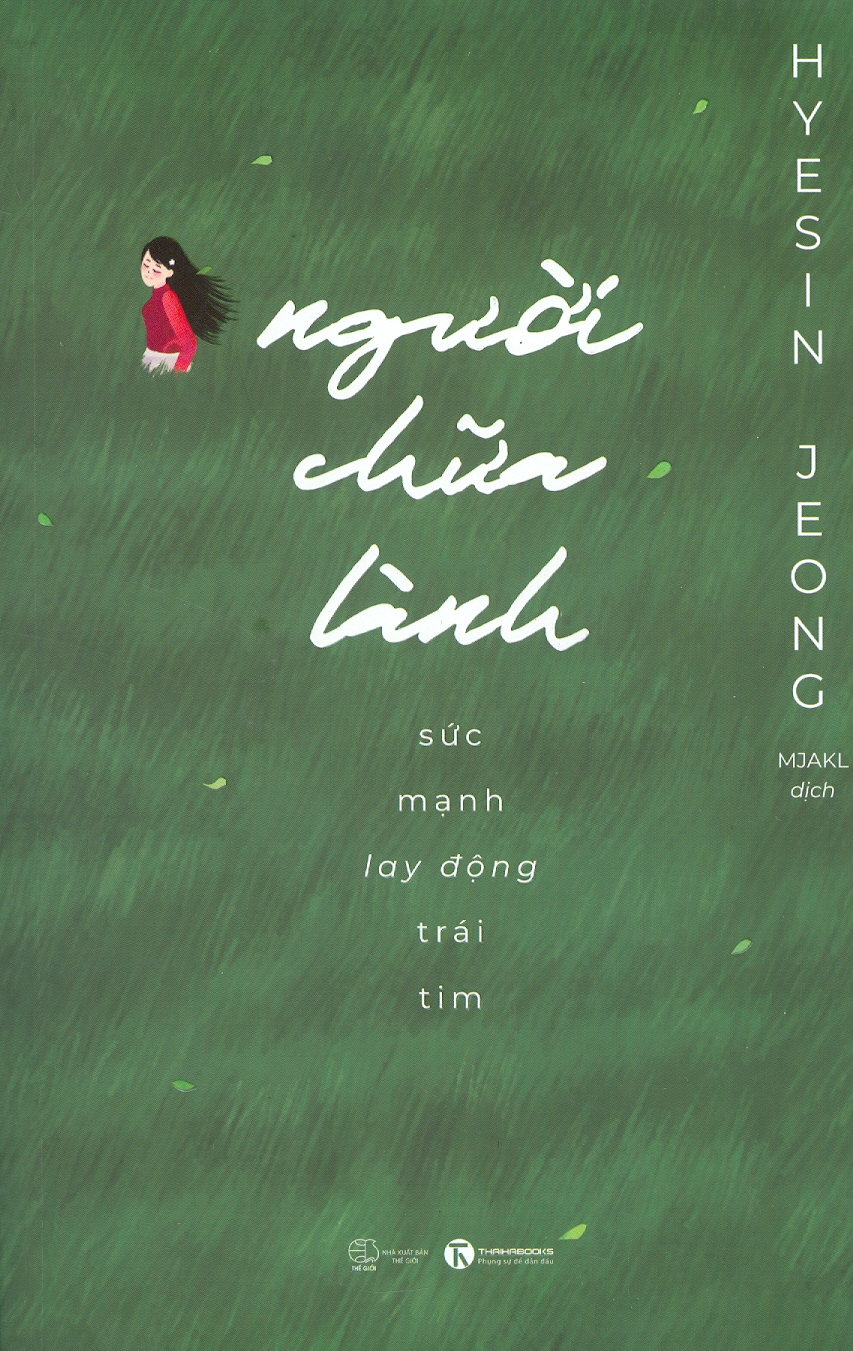 Người Chữa Lành - Sức Mạnh Lay Động Trái Tim