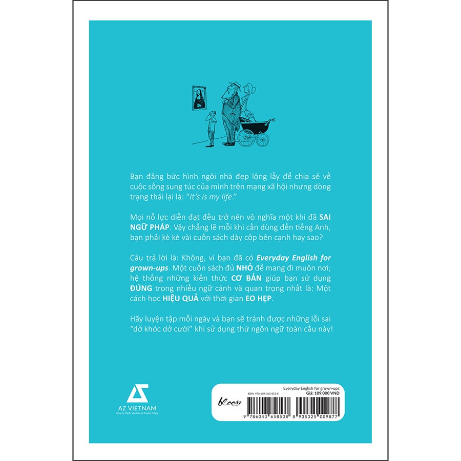 Everyday English for grown-ups
Tự học tiếng Anh cho người bận rộn