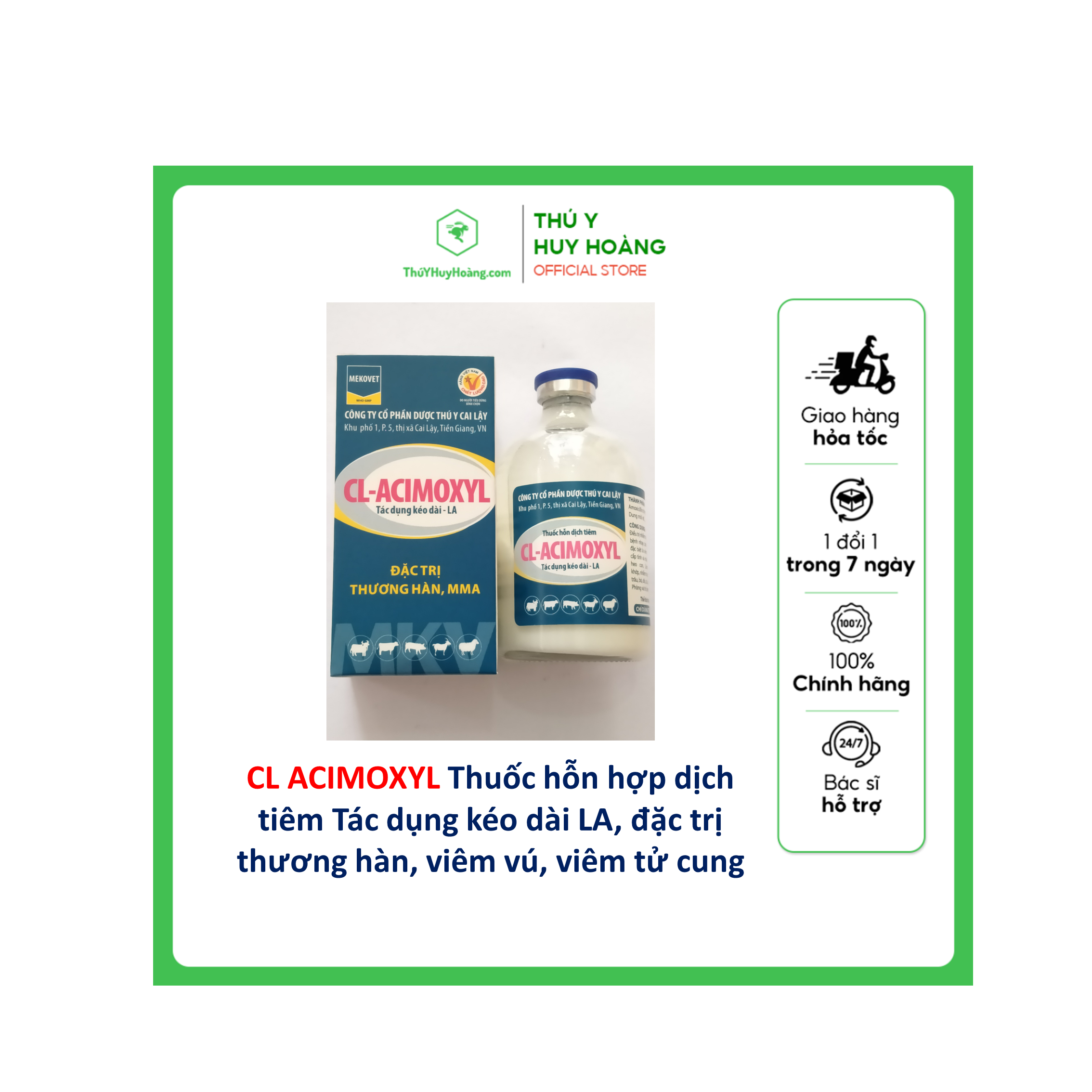 Thuốc hỗn hợp dịch tiêm CL ACIMOXYL Tác dụng kéo dài LA, đ.ặc t.rị thương hàn MNA