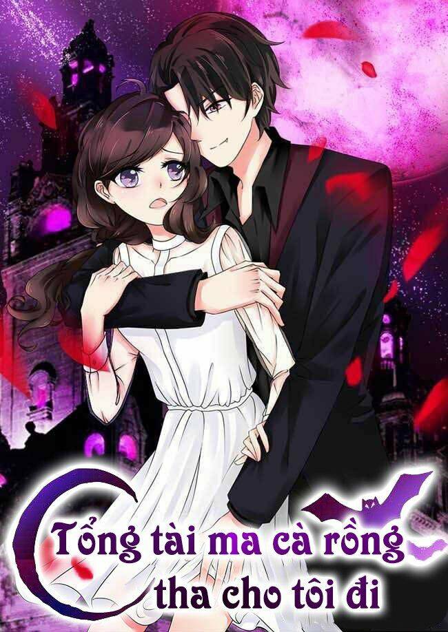 tổng tài ma cà rồng tha cho tôi chapter 18 2
