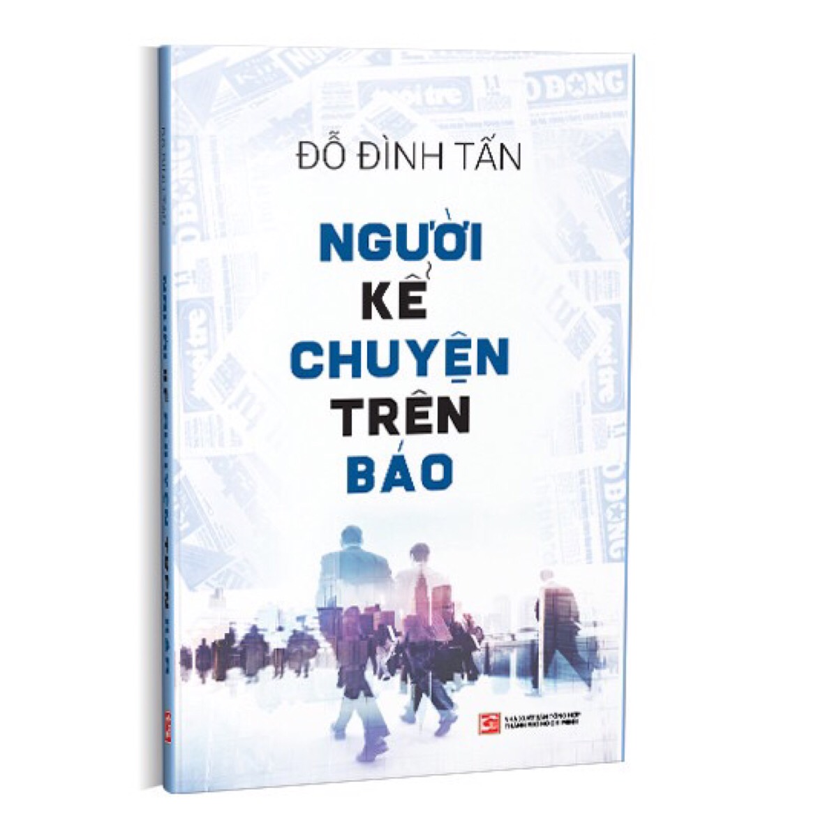 Người Kể Chuyện Trên Báo - Đỗ Đình Tấn - (bìa mềm)