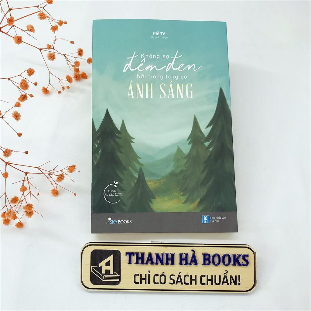 Sách - Không Sợ Đêm Đen Bởi Trong Lòng Có Ánh Sáng