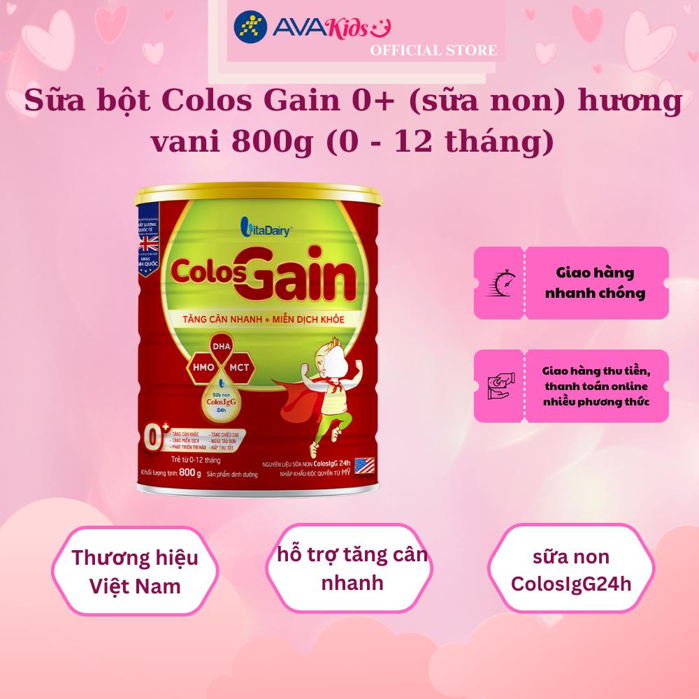 Sữa bột Colos Gain 0+ (sữa non) hương vani 800g (0 - 12 tháng)