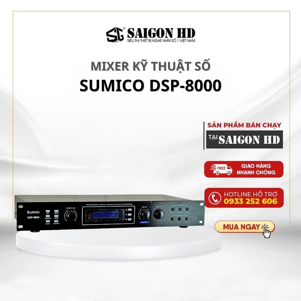 Mixer kỹ thuật số SUMICO DSP 8000 - Hàng chính hãng, giá tốt, 3 đường vào Micro, 2 ngõ ra main bằng cổng balance, EQ 15 band, HPF cắt tần số thấp, chống hú rít