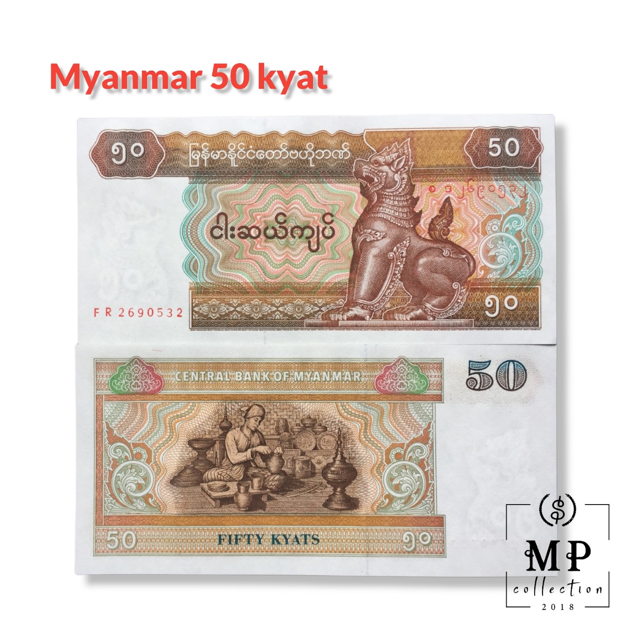 Tờ tiền xưa Myanmar 50 Kyats quốc gia Đông Nam Á , Mới 100% UNC.