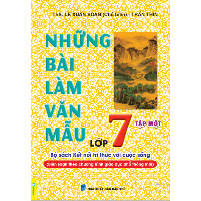 Sách - Những Bài Làm Văn Mẫu Lớp 7 - Biên soạn theo chương trình GDPT mới - Kết Nối Tri Thức - ndbooks