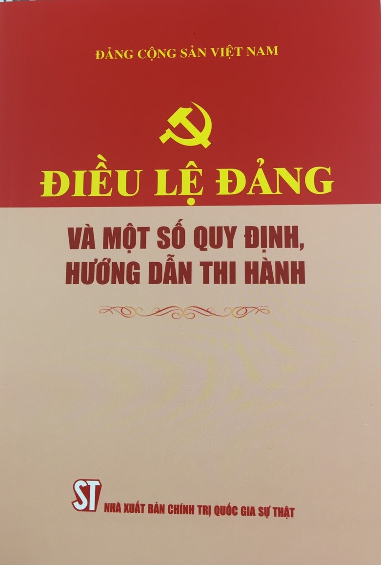 Sách Điều Lệ Đảng Và Một Số Quy Định Hướng Dẫn Thi Hành - NXB Chính Trị Quốc Gia Sự Thật