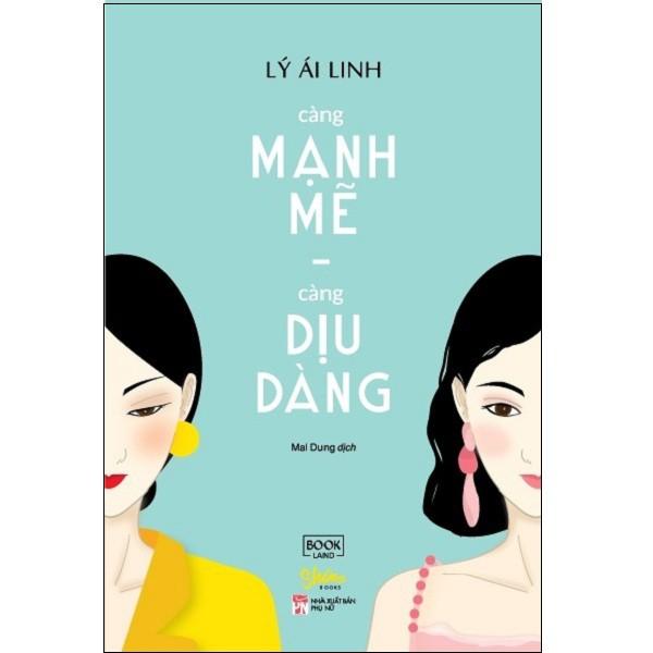 Sách AZ - Combo: Đừng Chỉ Đẹp Mà Không Hiểu Chuyện + Càng Mạnh Mẽ, Càng Dịu Dàng (2 cuốn)