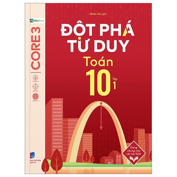 Sách - Đột Phá Tư Duy Toán 10 - Tập 1