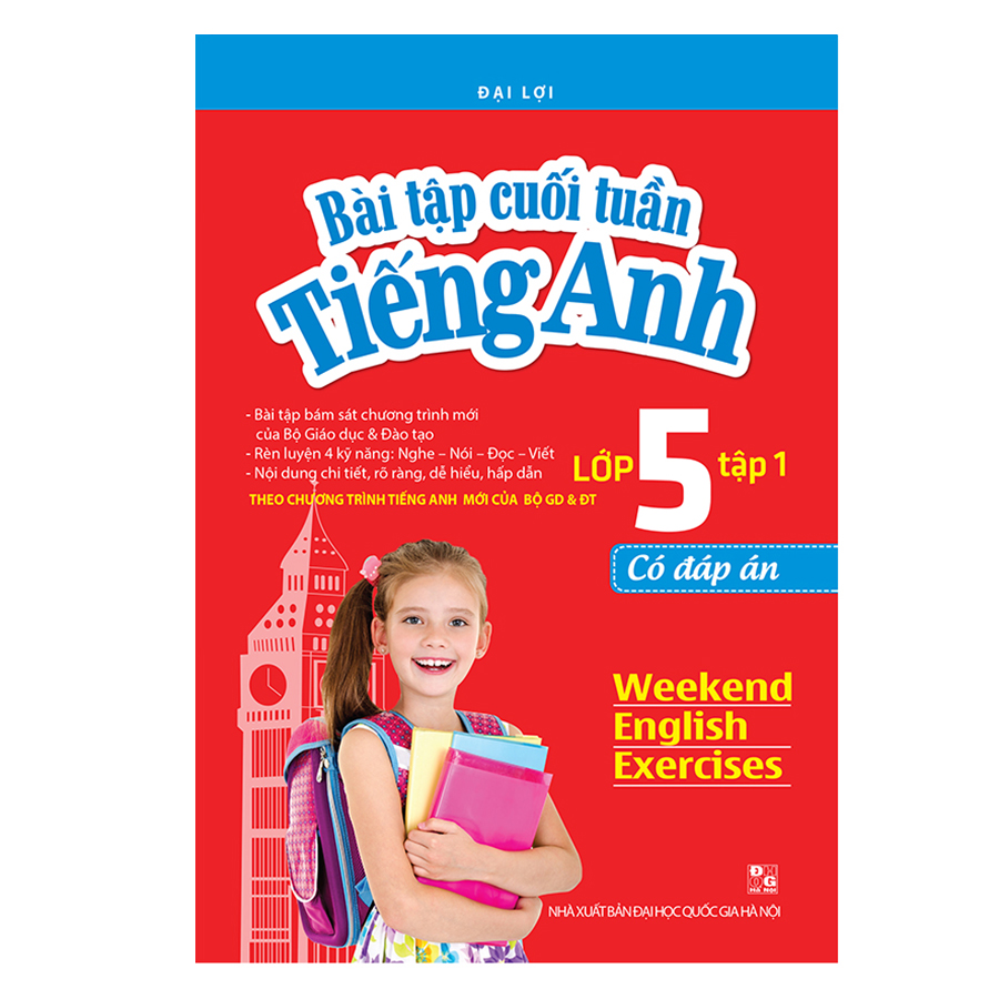 Bài Tập Cuối Tuần Tiếng Anh Lớp 5 (Có Đáp Án) - Tập 1