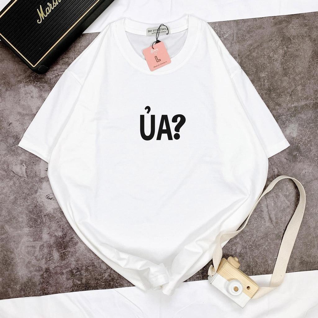 Áo thun nam nữ unisex form rộng " Ủa " trendy dễ thương