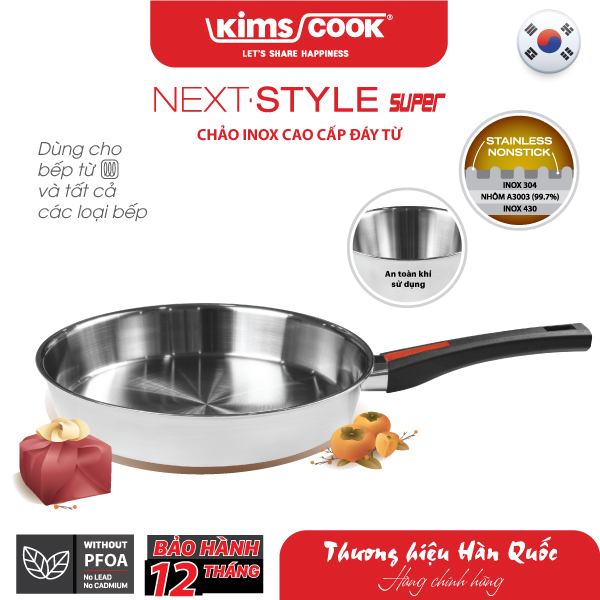 Chảo Next Style Super inox 3 lớp đáy từ Kims Cook