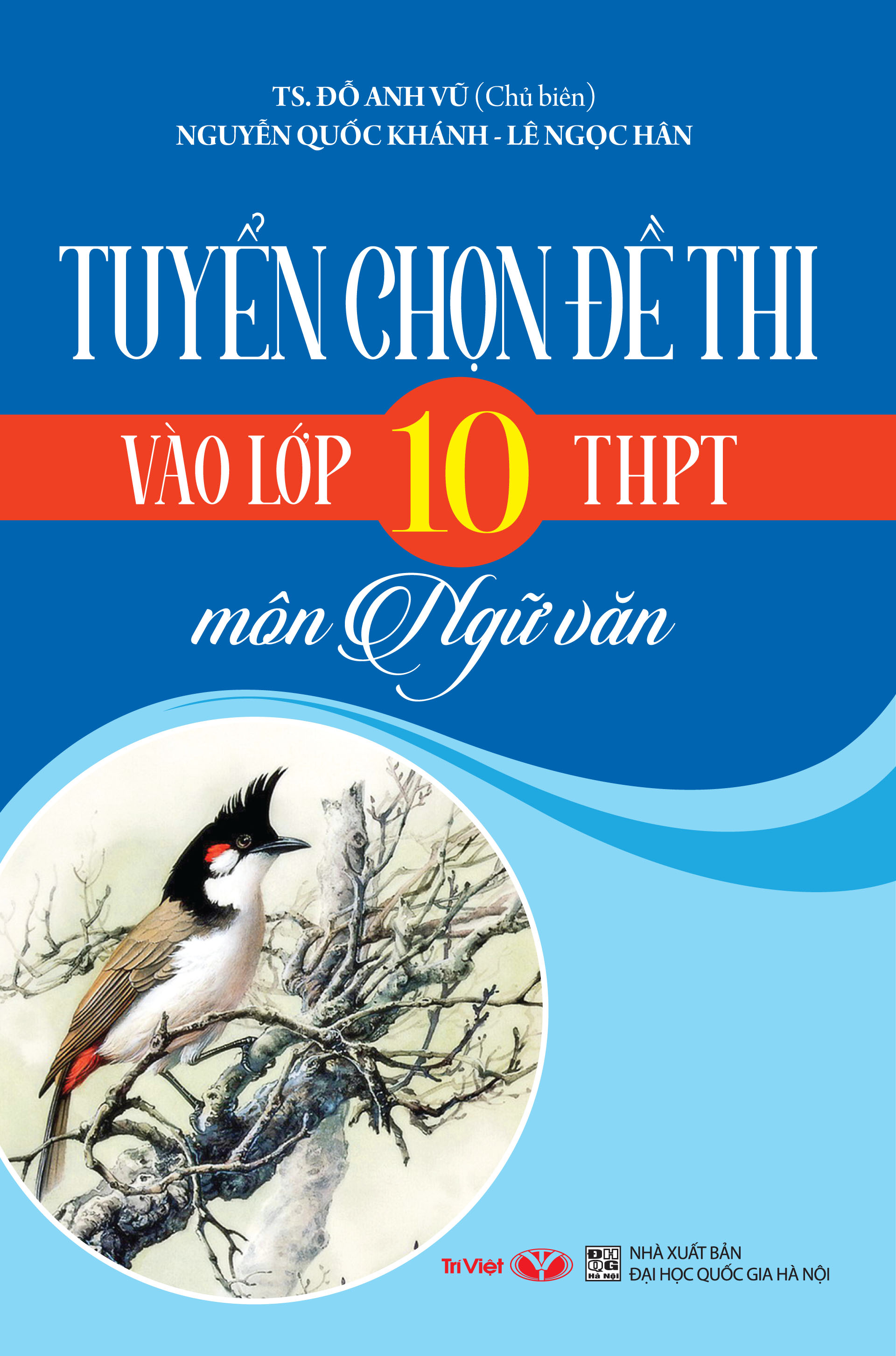 Tuyển Chọn Đề Thi Vào Lớp 10 Trung Học Phổ Thông
