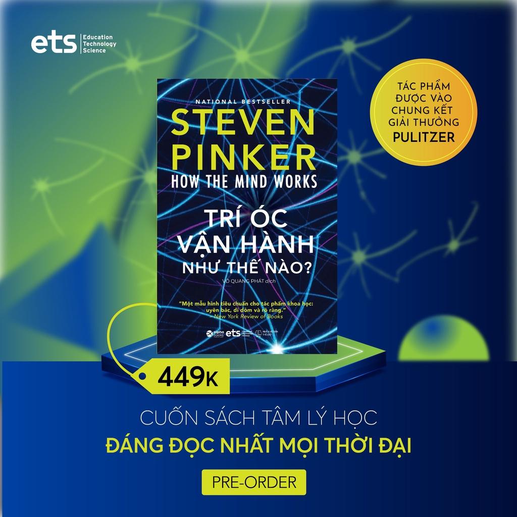 Trí Óc Vận Hành Như Thế Nào - How The Mind Works - Bản Quyền