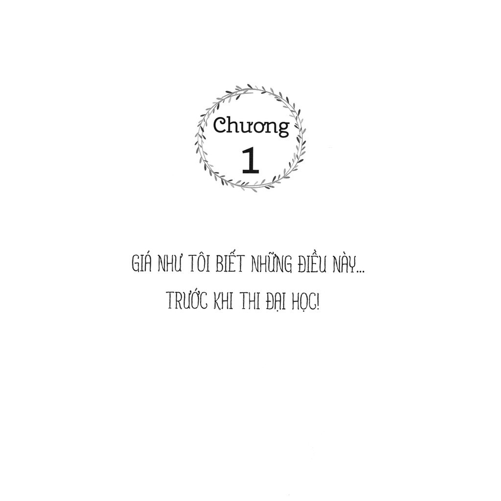 Giá Như Tôi Biết Những Điều Này. Trước Khi Thi Đại Học