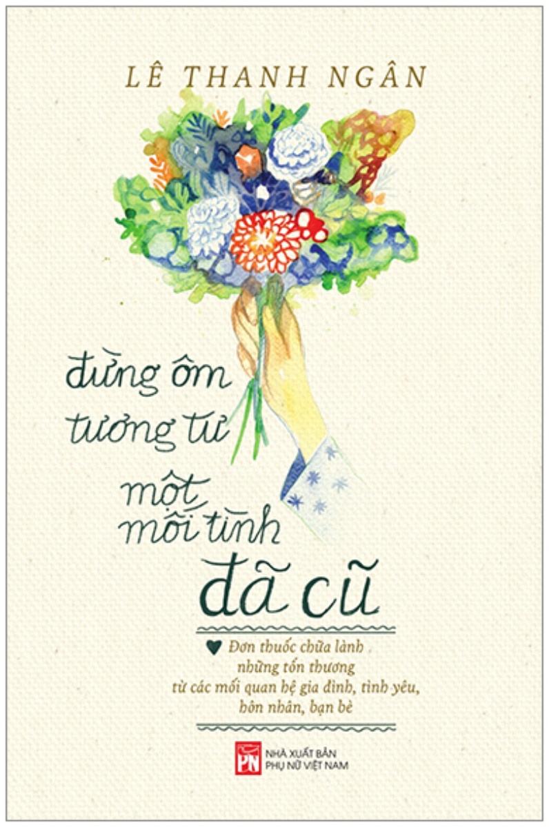 Đừng Ôm Tương Tư Một Mối Tình Đã Cũ _PNU