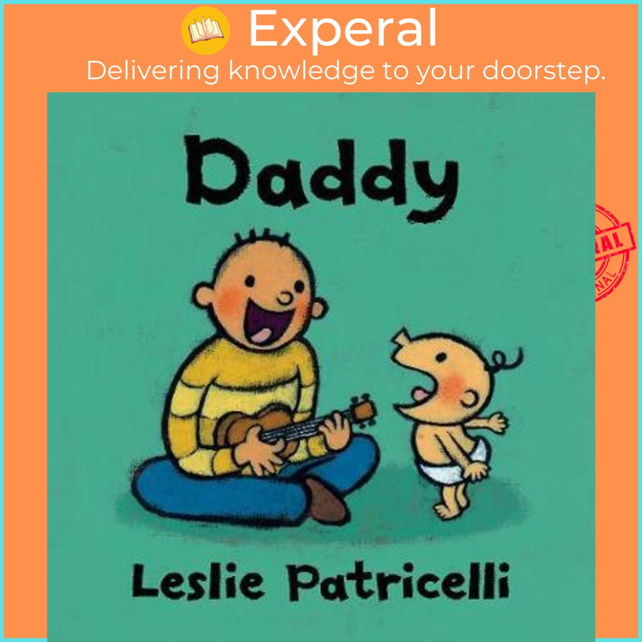 Sách - Daddy by Leslie Patricelli