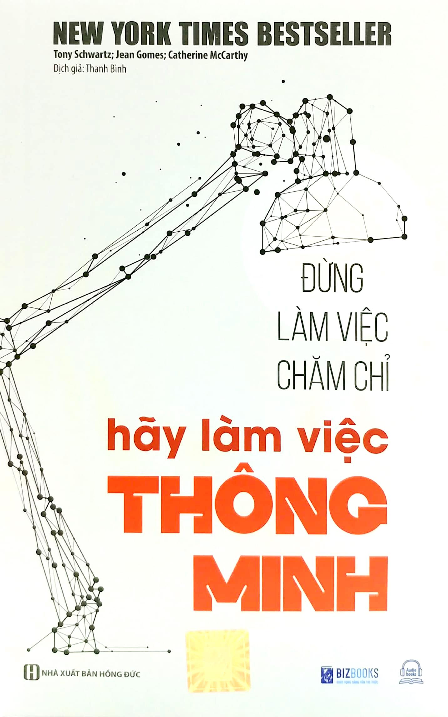 Đừng Làm Việc Chăm Chỉ - Hãy Làm Việc Thông Minh