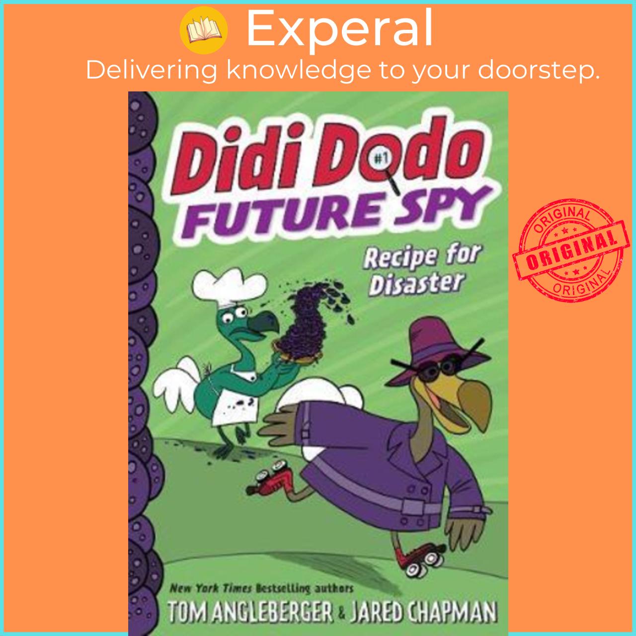 Sách - Didi Dodo, Future Spy: Recipe for Disaster  by Tom Angleberger