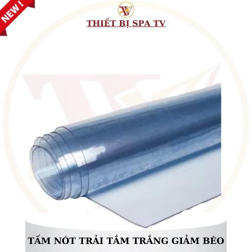 Tấm Nhựa Dẻo Trải Giường Spa Tắm Trắng Giarm Béo