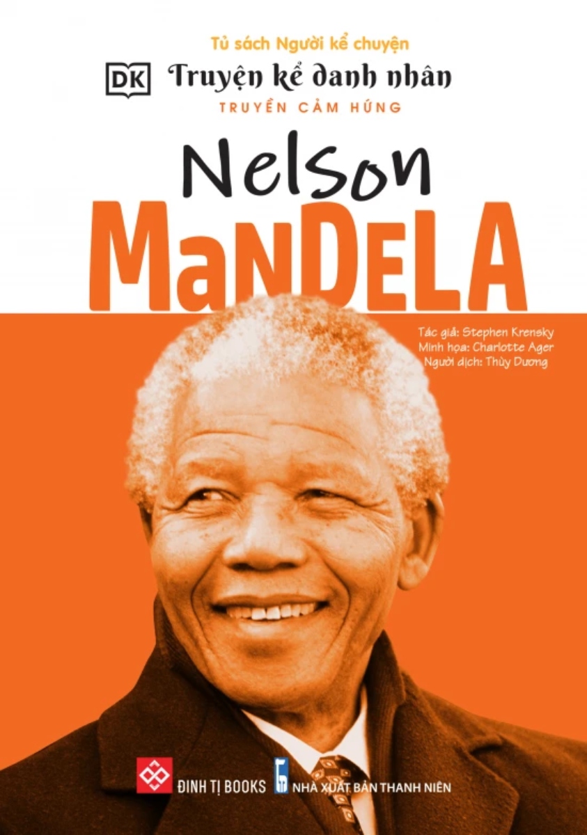 Truyện Kể Danh Nhân Truyền Cảm Hứng - Nelson Mandela_DTI