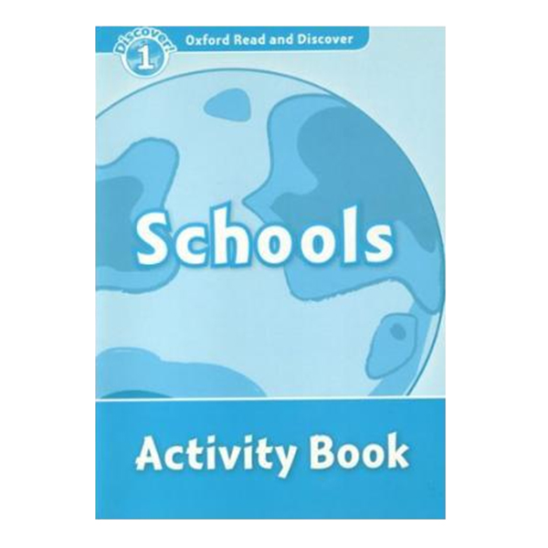 Oxford Read And Discover 1: Schools Activity Book