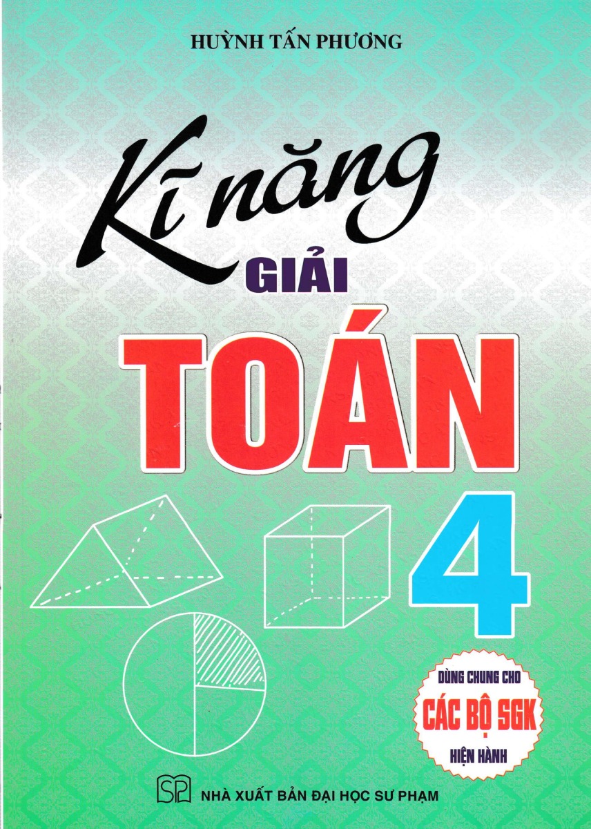 Kĩ Năng Giải Toán 4  _HA